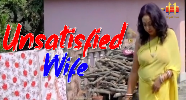 Unsatisfied Wife